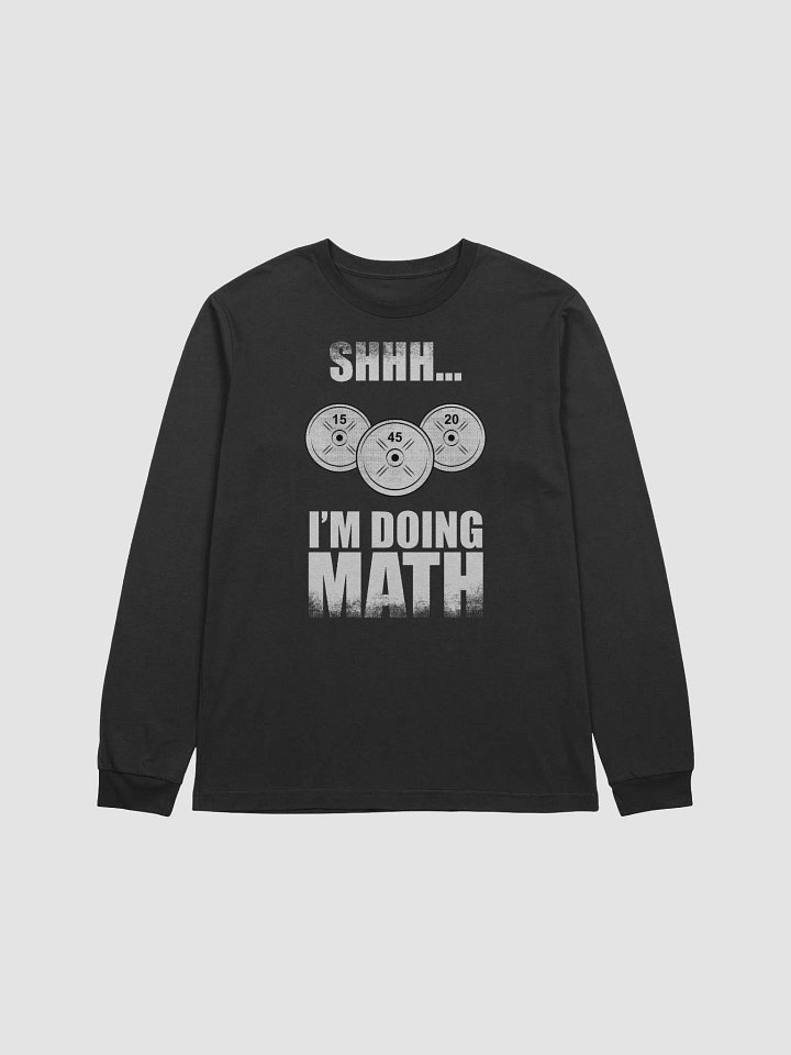 Shhh... I'm Doing Math Funny Supersoft Long Sleeve product image (1)