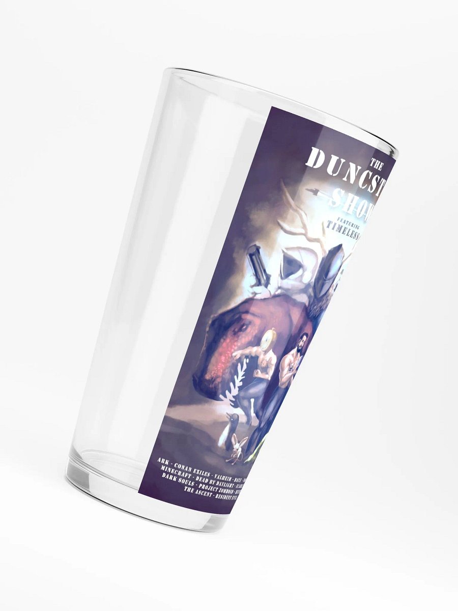 Duncstar Show ft Timeless Pint Glass product image (6)