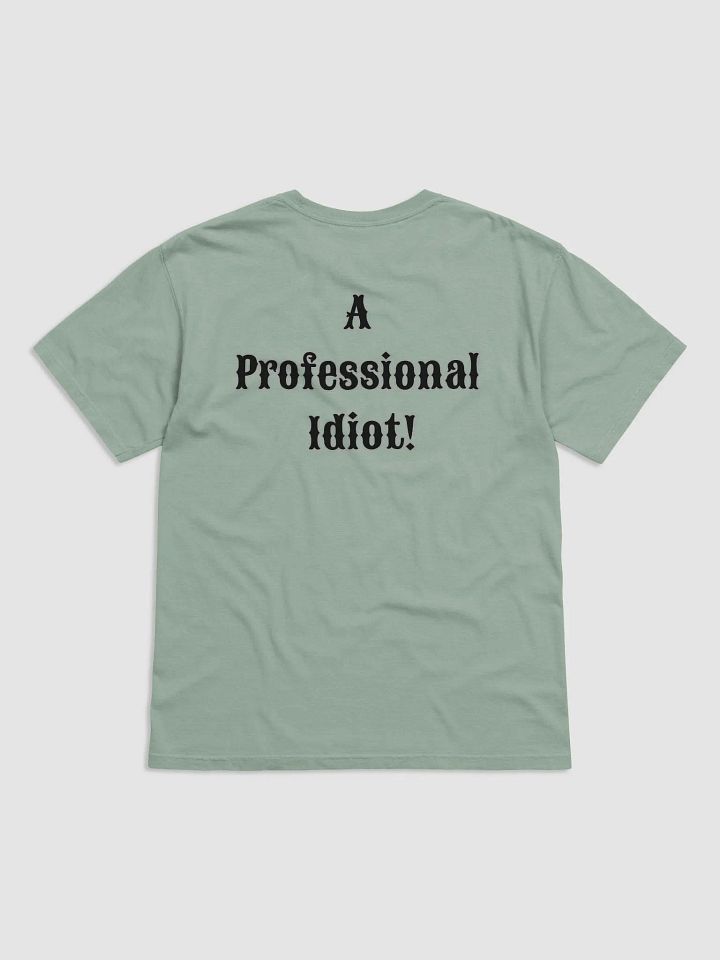 Professional Idiot Heavyweight T-Shirt product image (2)