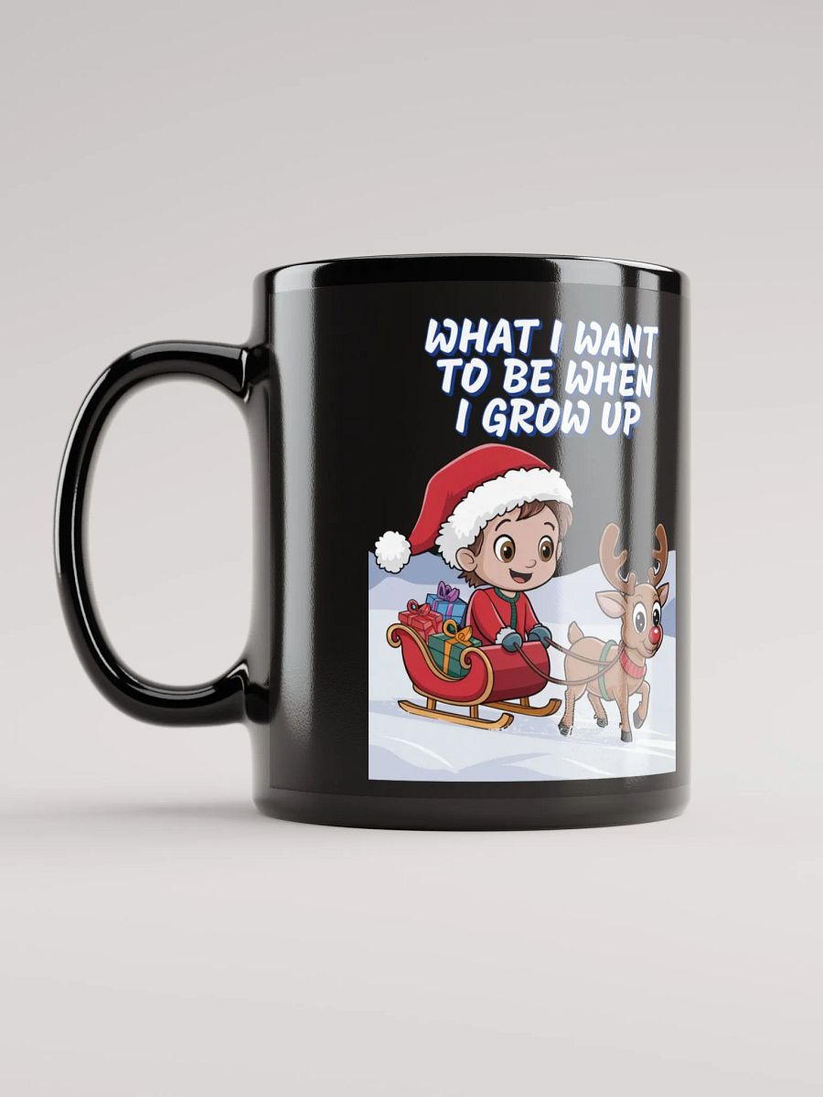 What I Want To Be When I Grow Up - Young Santa Black Mug product image (11)