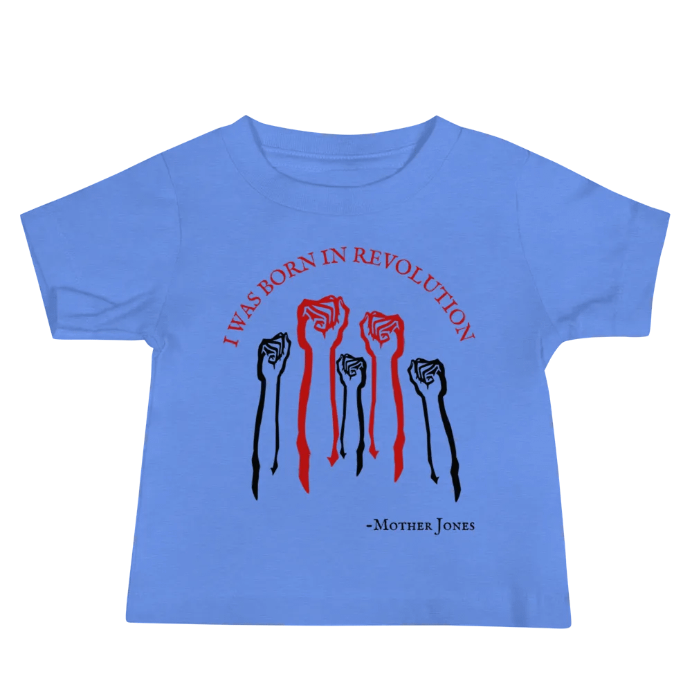 Born in Revolution Mother Jones Baby T-shirt product image (1)