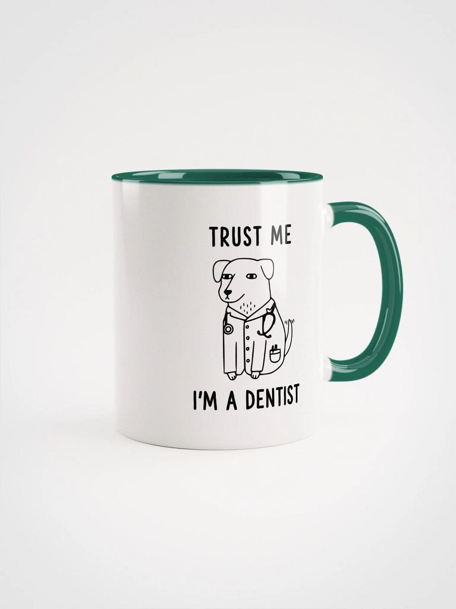 "I'm a Dentist" Ceramic Mug with color inside product image (1)