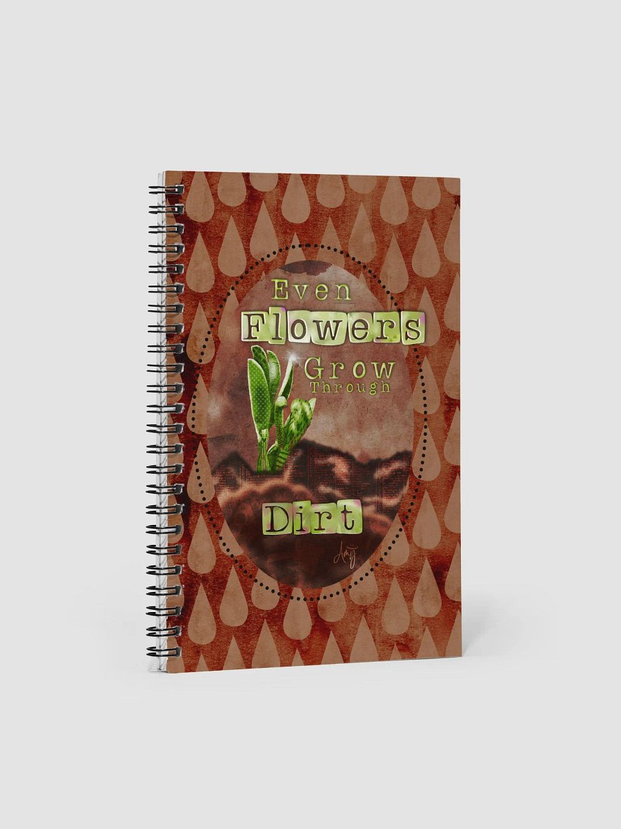 Grow Through Dirt Notebook product image (1)