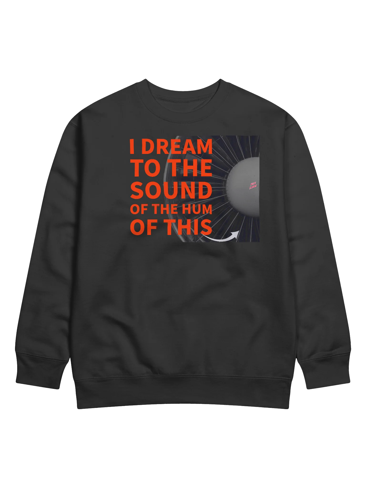 Hum of the Jet Engine Sweatshirt product image (1)