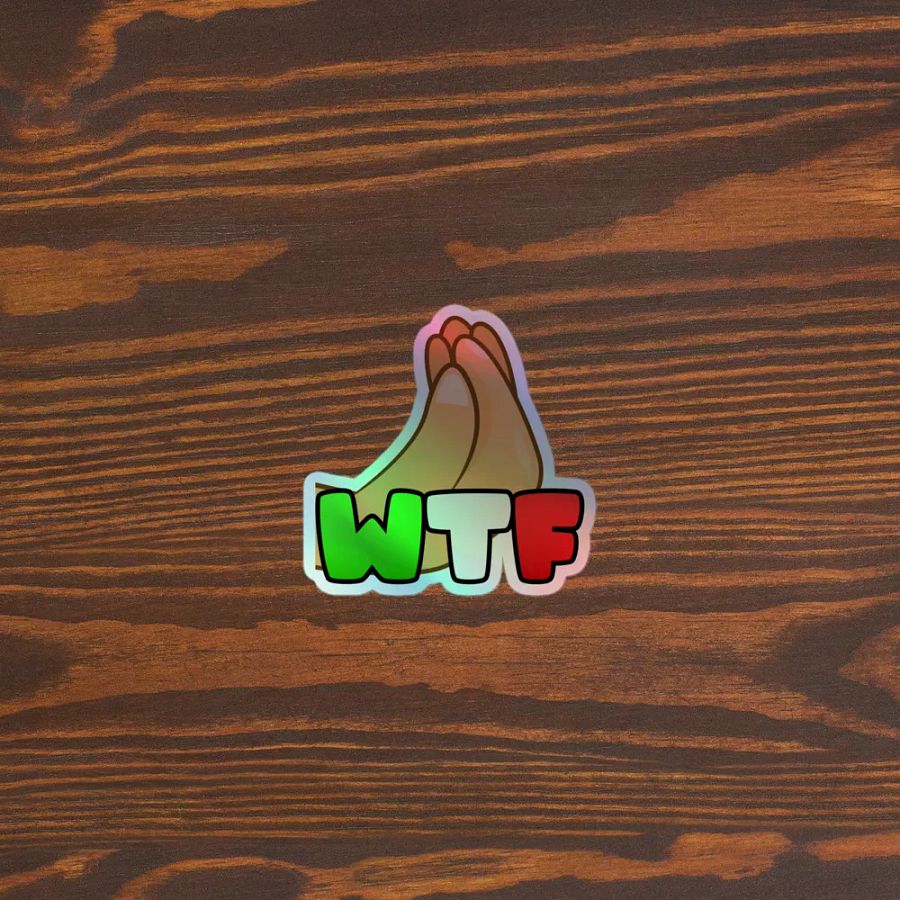 WTF Holographic Sticker product image (5)