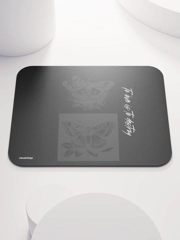 to love is to destroy mousepad product image (1)