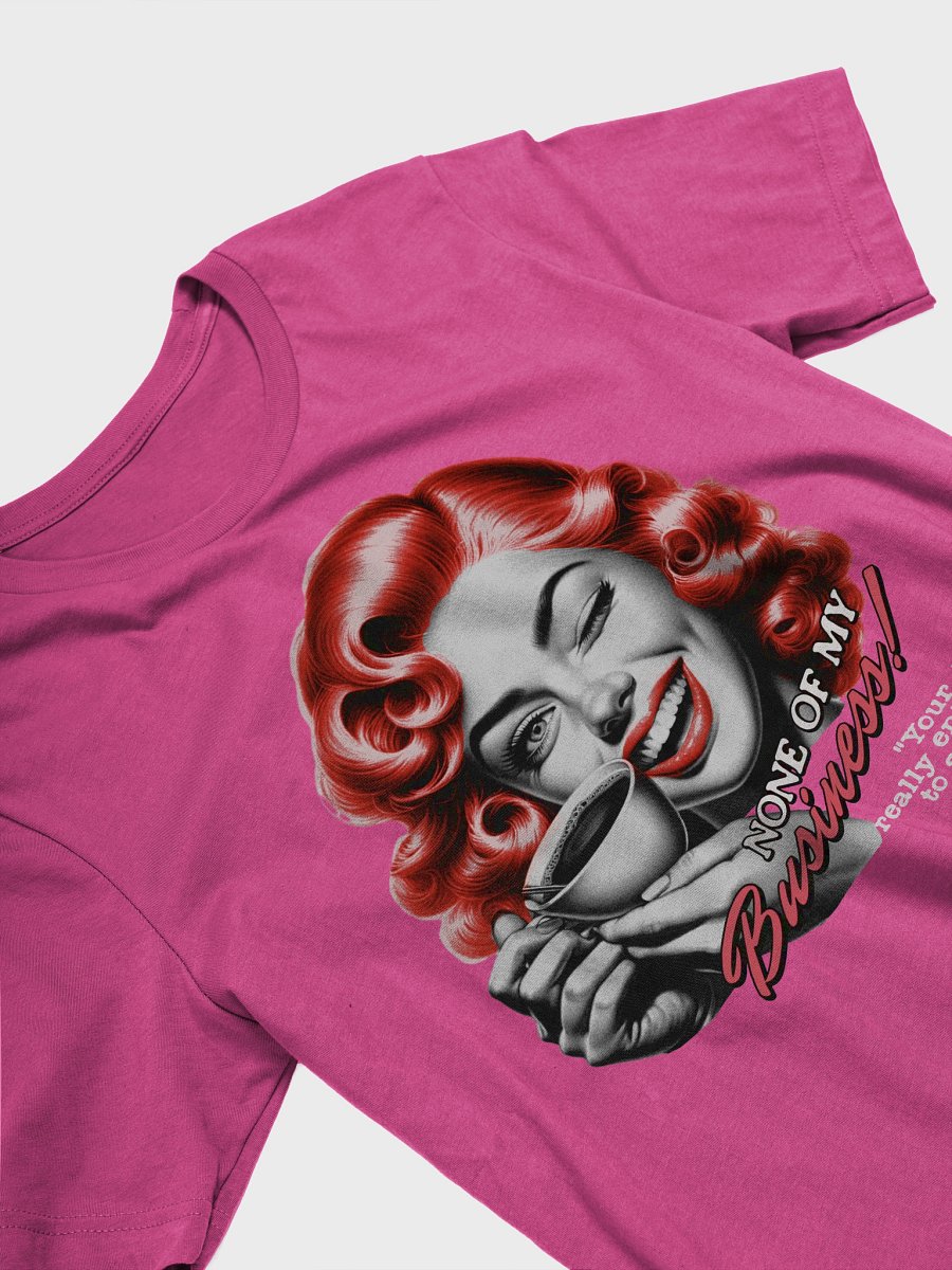 Women's Non Of My Business T-Shirt product image (3)