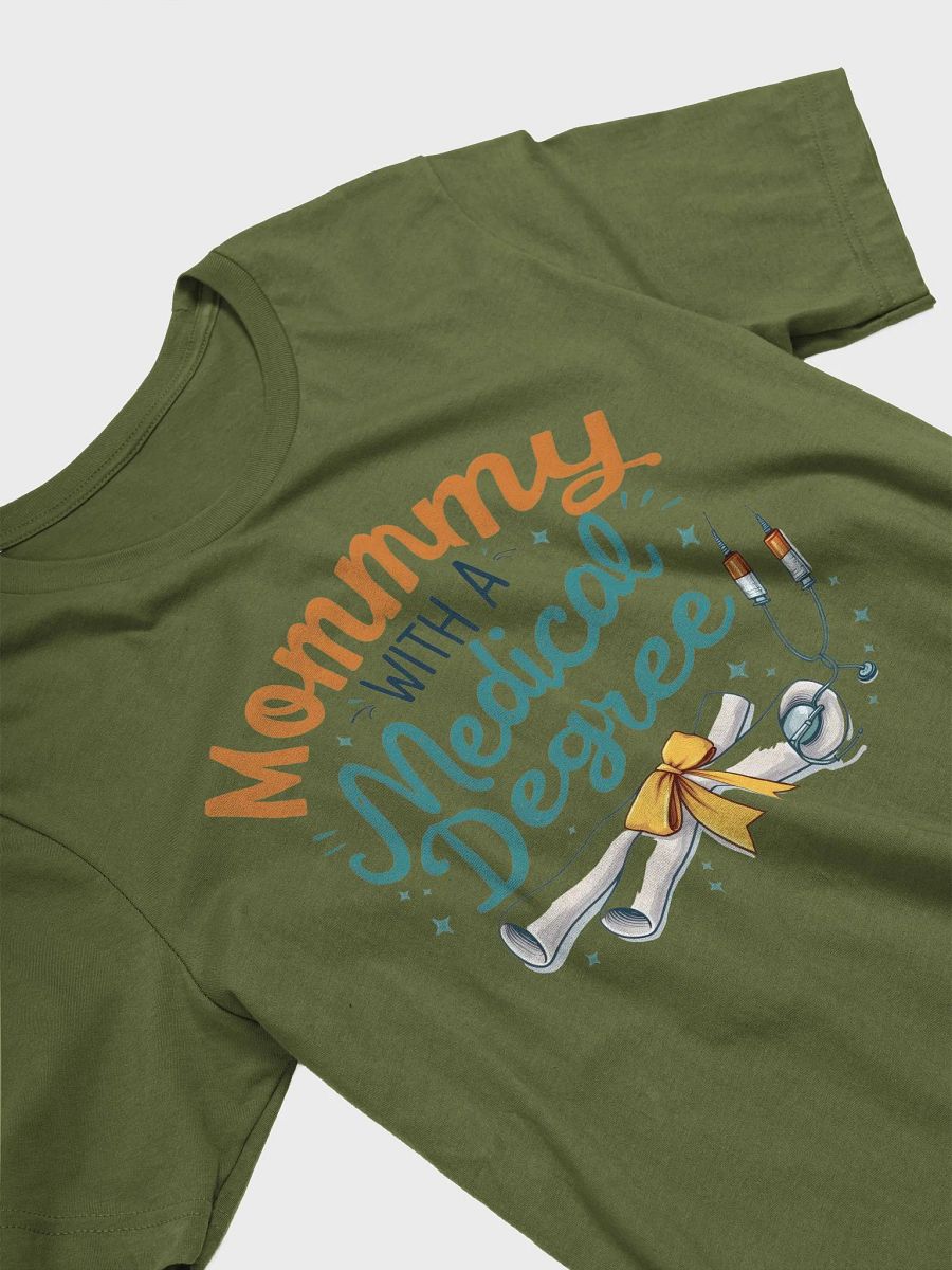 Mommy with a Medical Degree Illustrated T-Shirt product image (23)