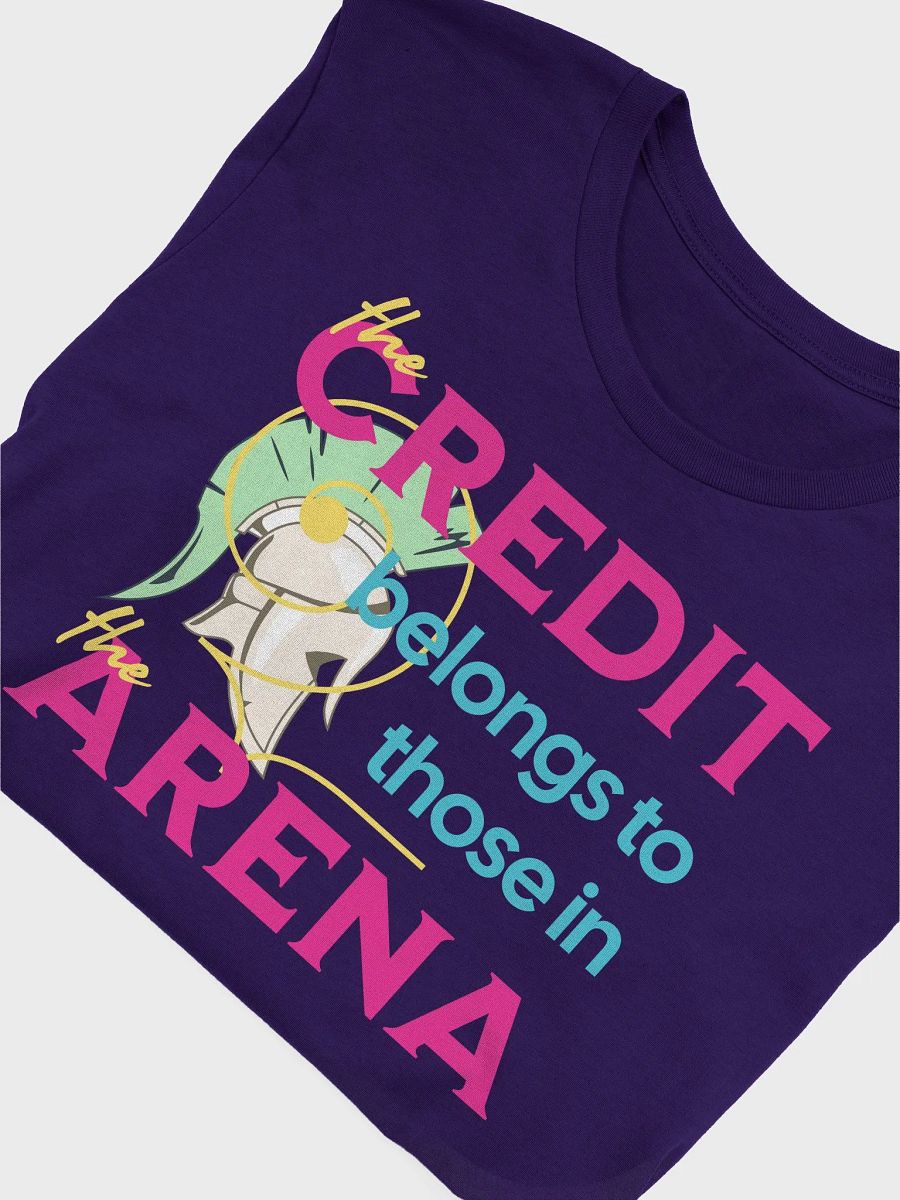 The Credit Belongs to those in The Arena product image (5)