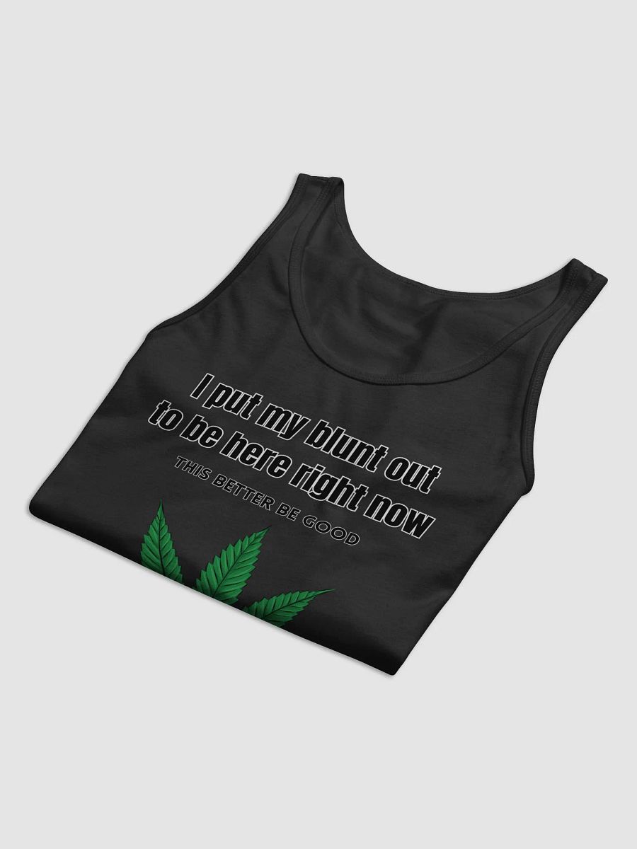 i put my blunt out tanktop product image (3)