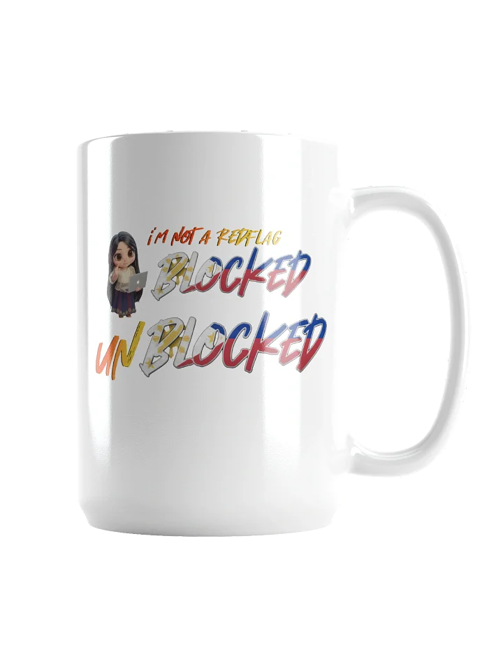 blocked, unblocked, i'm not a redflag - cup product image (2)