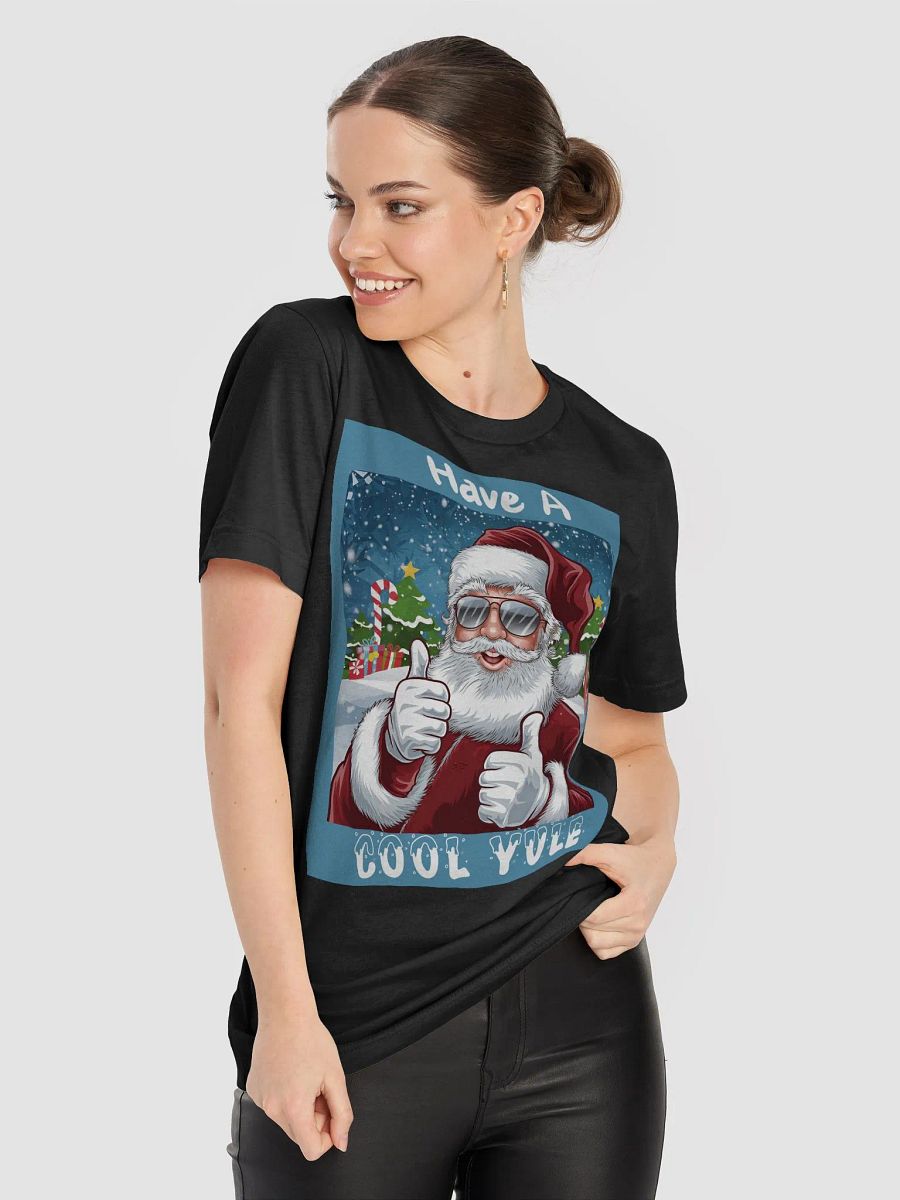 Santa--Have a Cool Yule Unisex Christmas T-shirt product image (8)