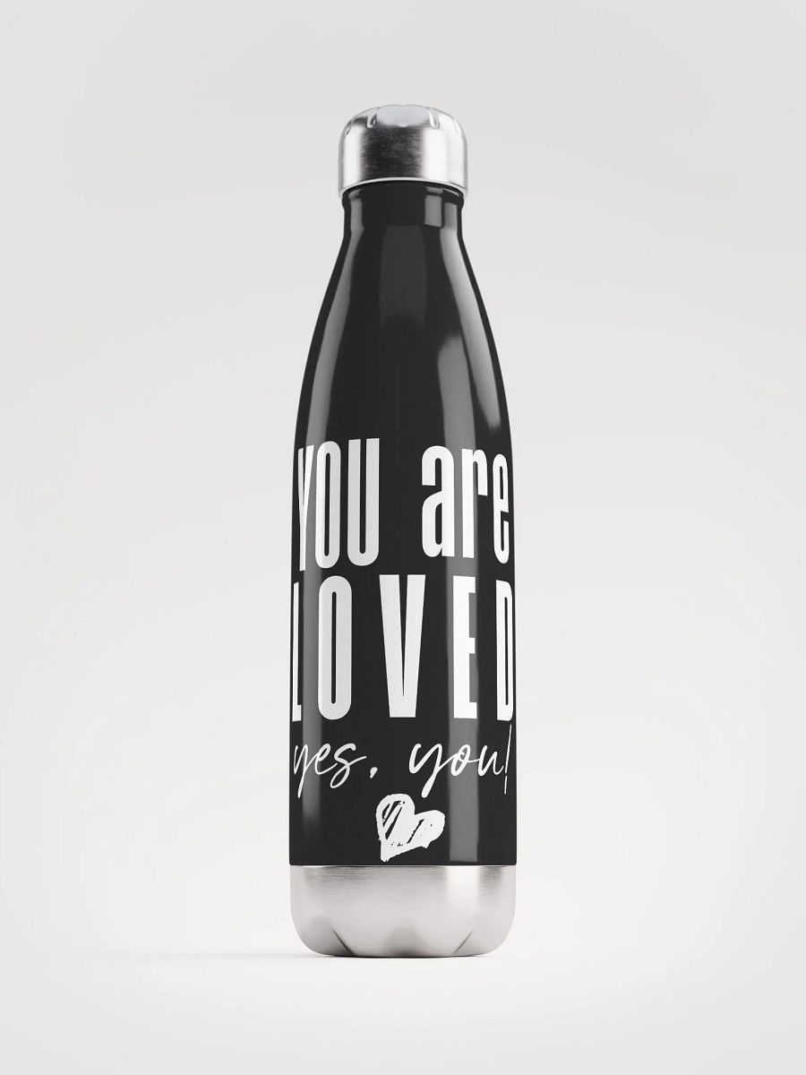 You are Loved Stainless Steel Bottle - black product image (1)