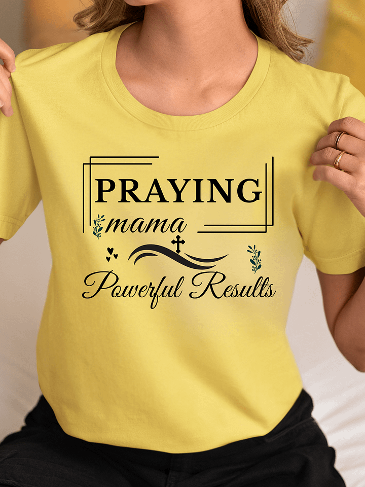 Praying Mama, Bella Canvas T-shirt product image (1)