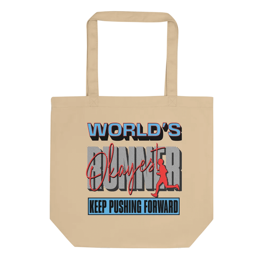 Worlds Okayest Runner Keep Pushing Forward Eco Tote product image (1)