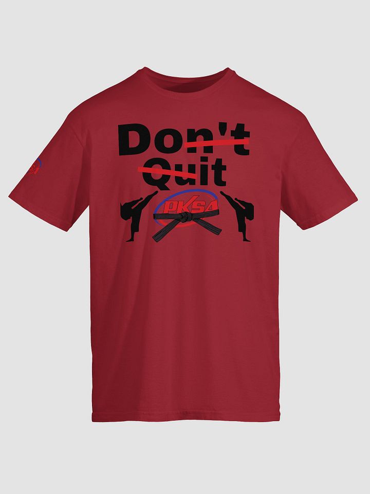 Adult "Don't Quit" T-shirt product image (1)