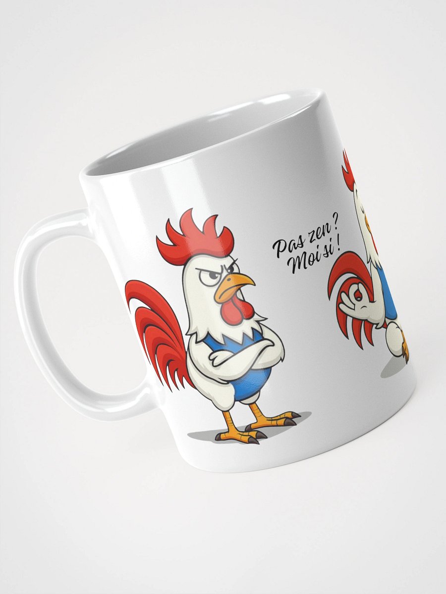 Mug Blanc, Coq Zen - Pas zen, moi si et Ca va bien s'passer - Cadeau Humour Français Zen product image (1)