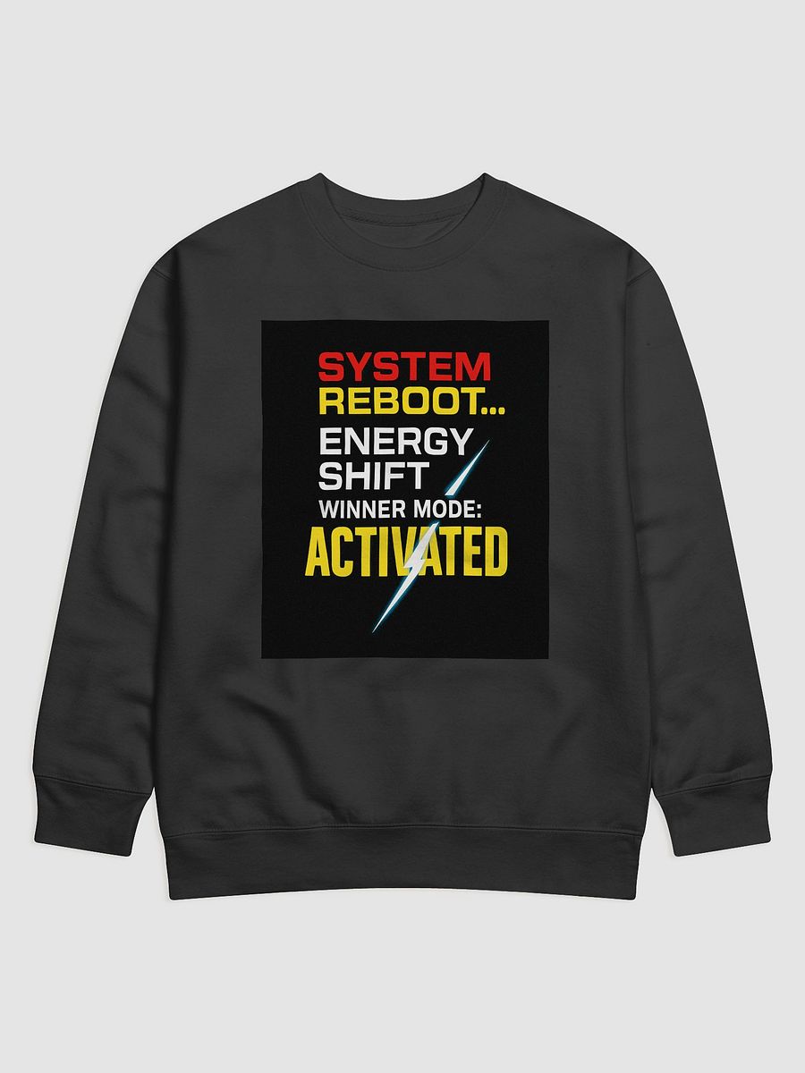 System Reboot – Winner Mode Activated Sweatshirt product image (1)