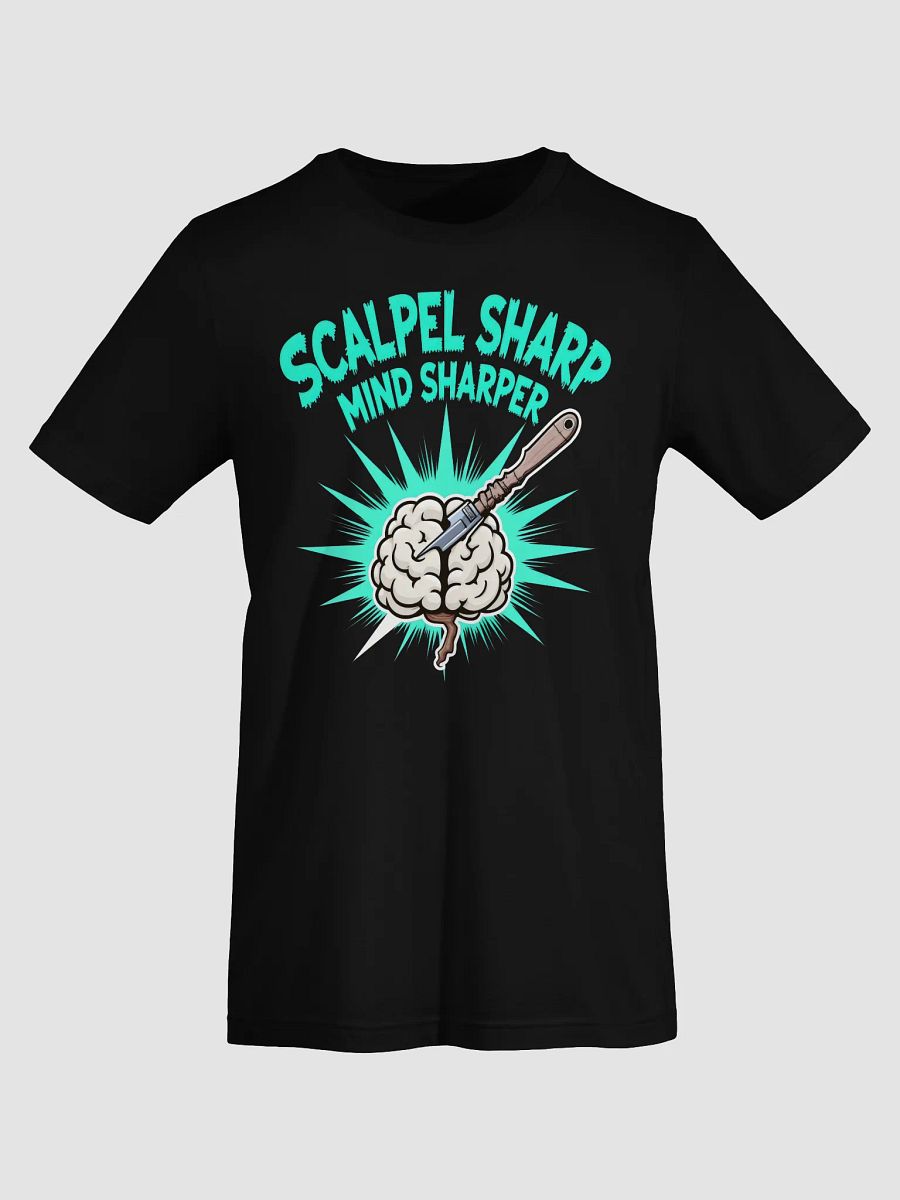 Scalpel Sharp Mind Sharper T-Shirt product image (48)