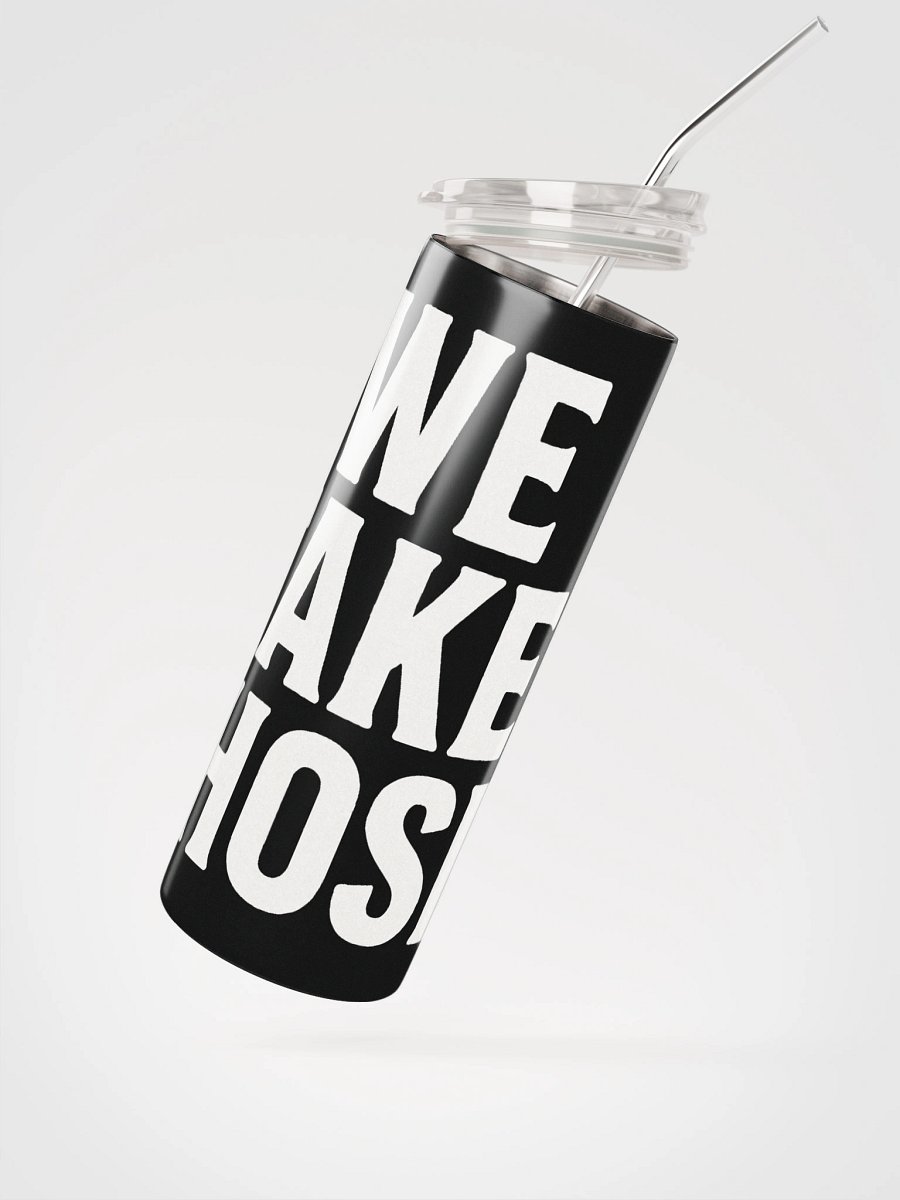 We Take Those Tumbler product image (2)