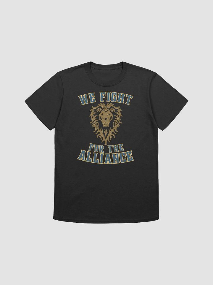 We Fight For The Alliance Shirt product image (1)