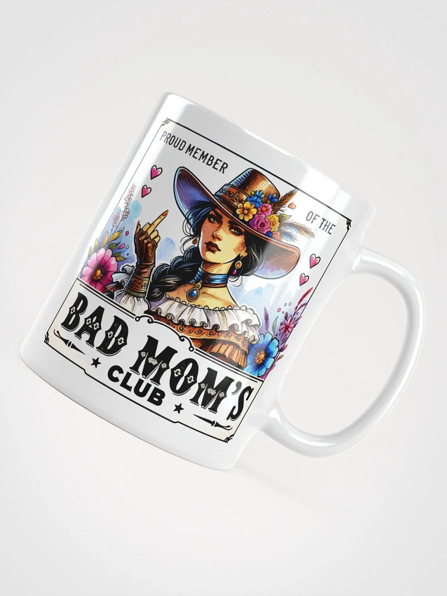 Proud Member of the Bad Mom's Club Mug product image (6)