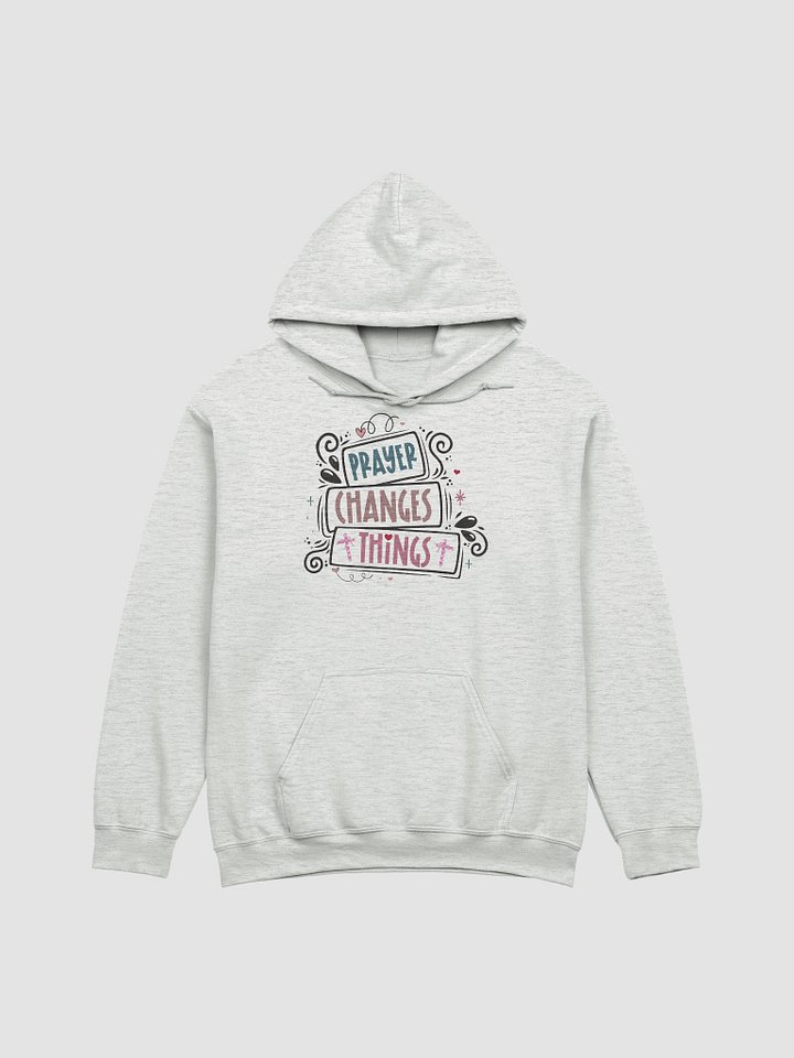 Prayer Changes Things Hoodie product image (6)