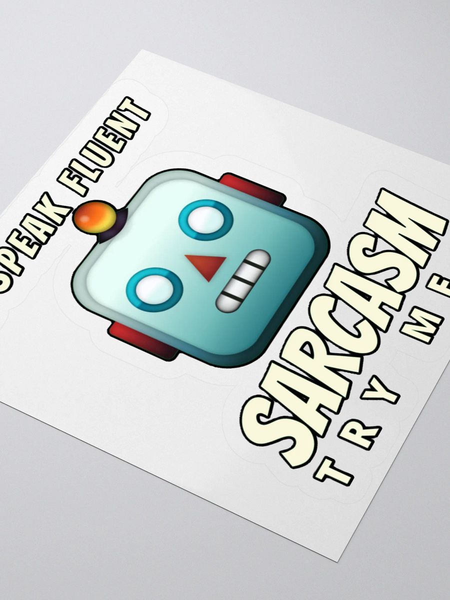 I SPEAK FLUENT SARCASM, TRY ME! product image (9)