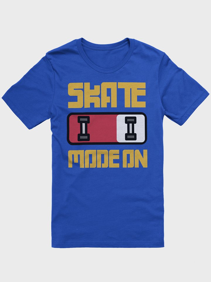 Skate Mode On — Skateboard T-Shirt product image (1)
