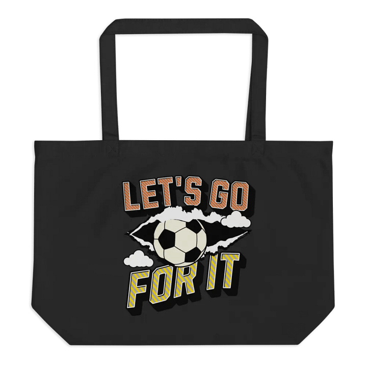 Lets Go For It Soccer Breakthrough Tote Bag product image (1)