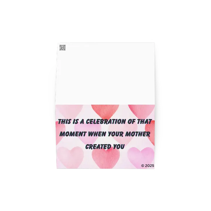FUNNY GREETING CARDS 4U - This is a celebration of that moment when your mother created you…by purchasing you from that crack whore product image (4)