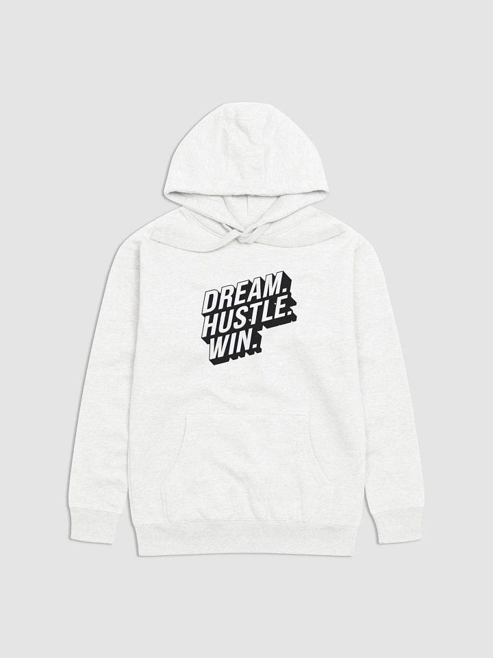 DREAM HUSTLE WIN Unisex Premium Hoodie product image (1)