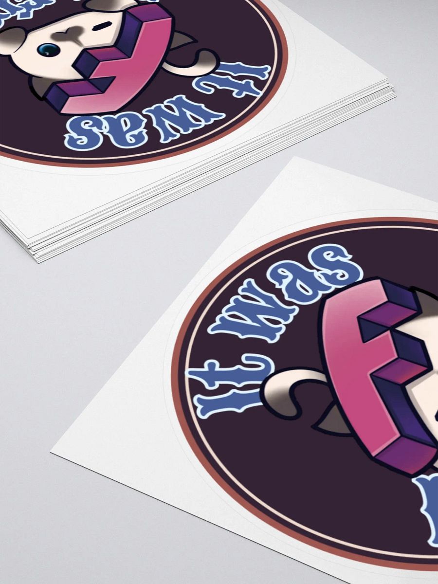 It Will Be Fine Kiss-Cut Sticker product image (10)