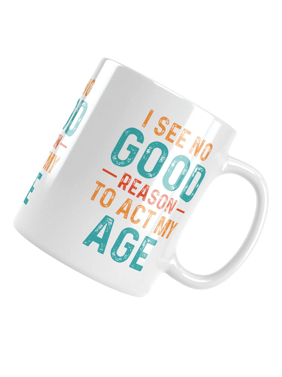 Act Your Age Mug product image (4)