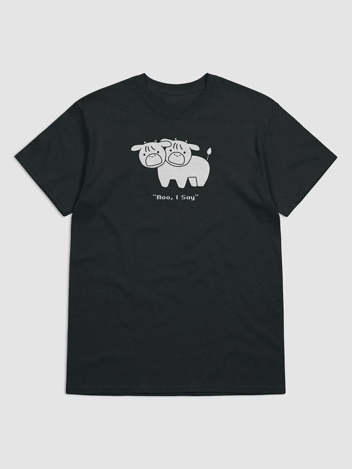 Moo, I Say - T-Shirt product image (1)