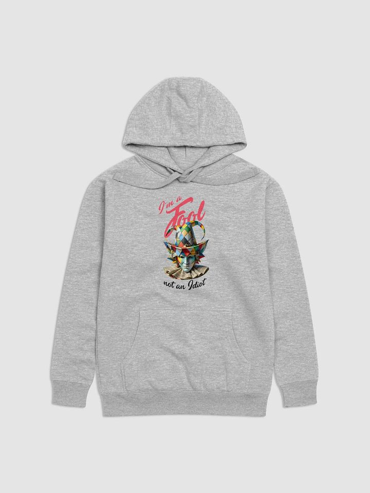 I'm a fool, not an idiot product image (1)