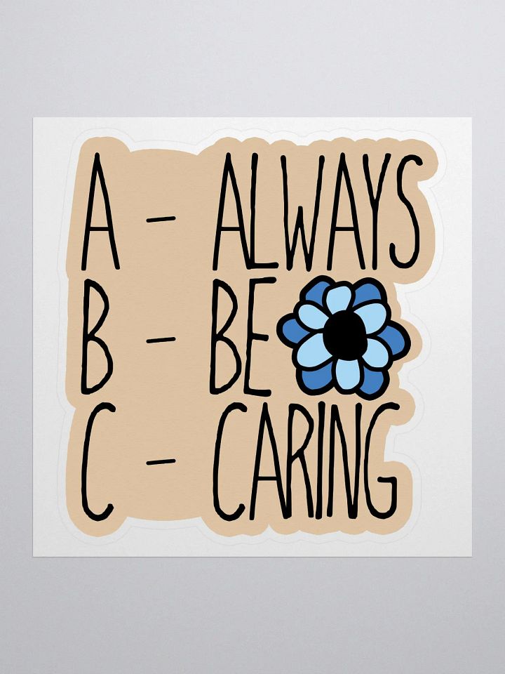 Always Be Caring Sticker product image (2)