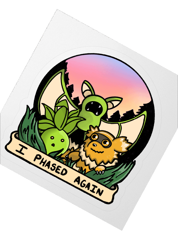 I Phased Again Sticker product image (2)