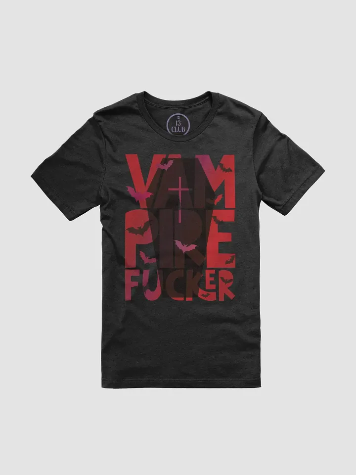 Vampire F*cker T-Shirt product image (1)