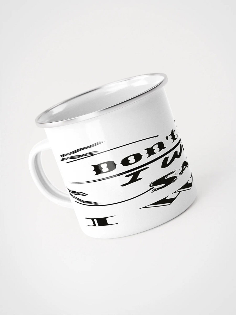 Don't Say I Wish Say I Will - Enamel Mug product image (4)