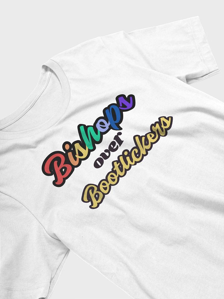 Bishops Over Bootlickers T-shirt product image (10)