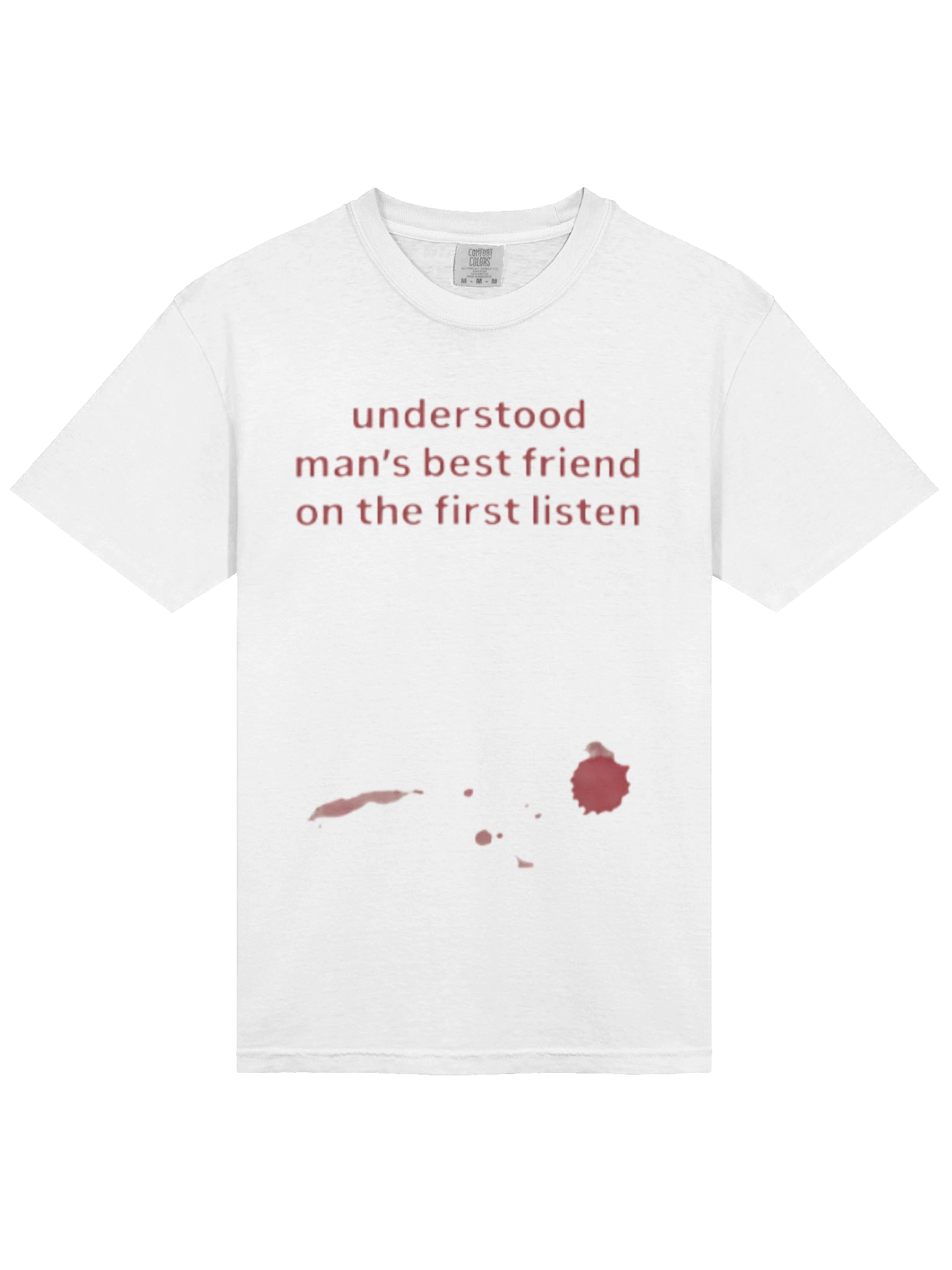 Understood Man's Best Friend On The Frist Listen T-shirt product image (2)