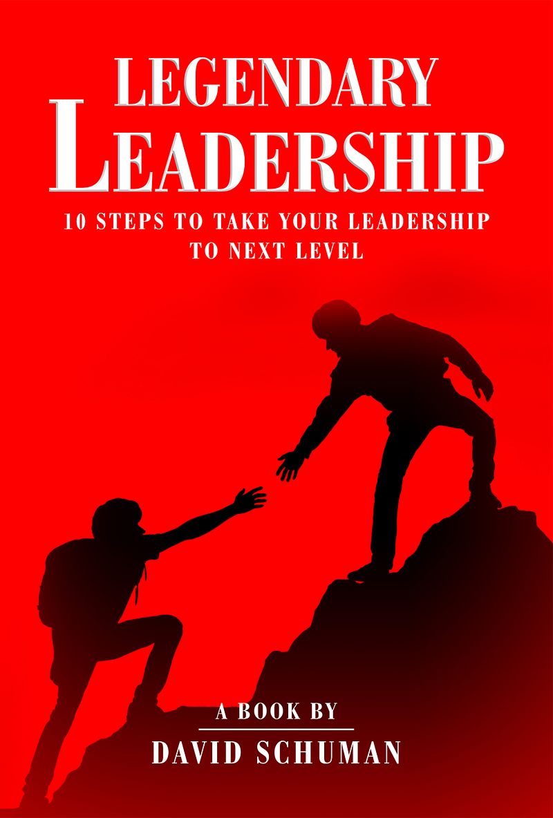 Legendary Leadership : 10 Steps to Become an Elite Leader