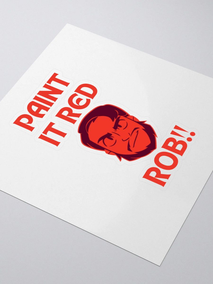 'Paint it Red, Rob!!' Kiss Cut Stickers product image (7)