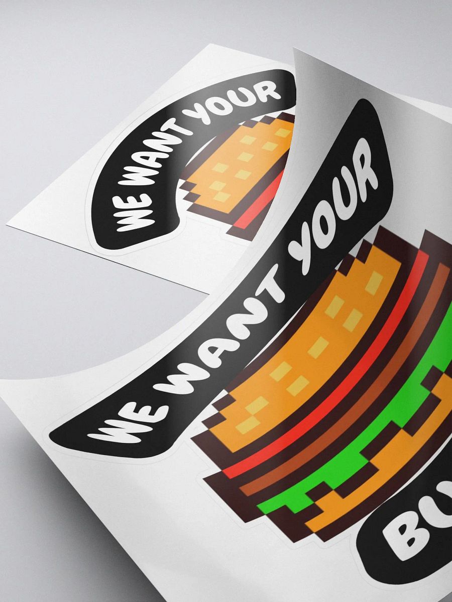 We Want Your Buns Sticker product image (4)