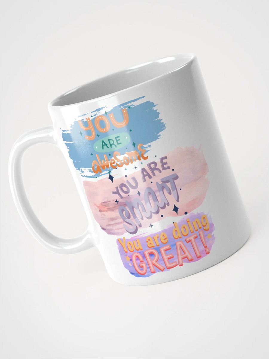 White Glossy Mug You Are Smart product image (7)
