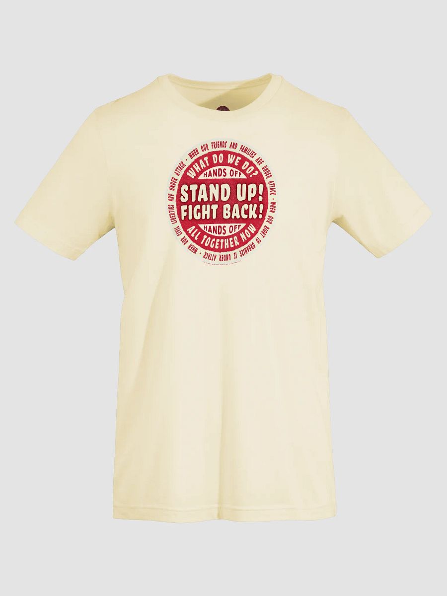 Stand Up! Fight Back! Hands Off! Activist T-Shirt product image (55)