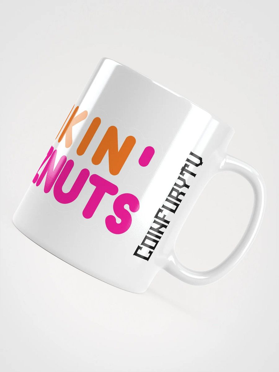 Are we dunkin? Dunkin DEEZ NUTS! - Mug product image (4)