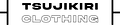 Tsujikiri Clothing