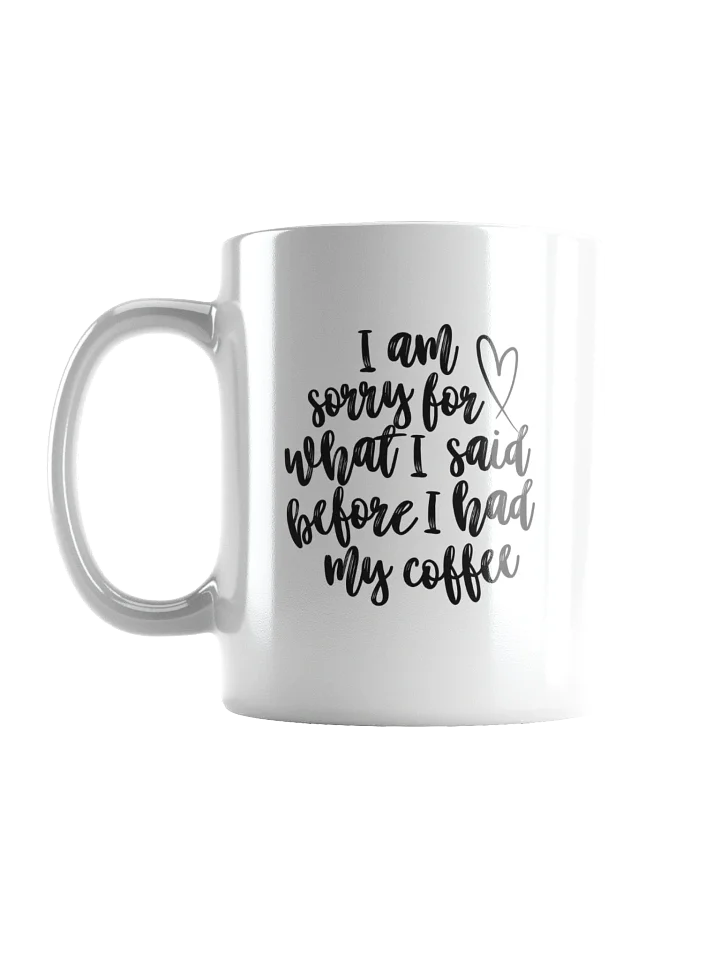 Kat's Sorry not Sorry Coffee Mug product image (1)